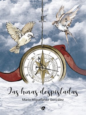 cover image of Las horas despistadas